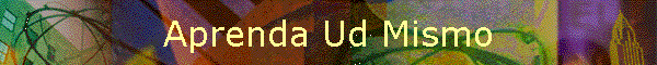 Aprenda Ud Mismo