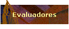 Evaluadores