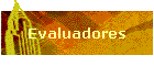 Evaluadores