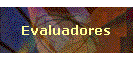 Evaluadores