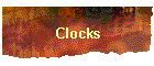 Clocks