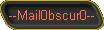 --Mail0bscur0--