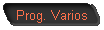Prog. Varios