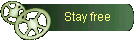 Stay free