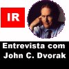 Ir para entrevista com John C. Dvorak