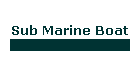 Sub Marine Boat