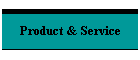 Product & Service