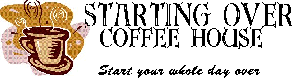 Starting Over Coffee House