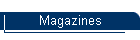 Magazines