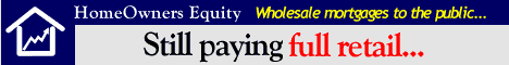 Home Owner Equity - SAWH - Wholesale