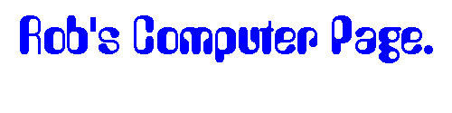 Rob's Computer 