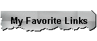 My Favorite Links