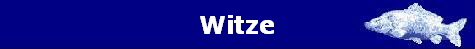 Witze