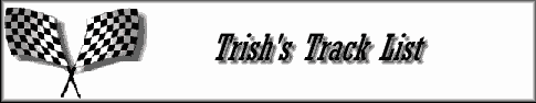 Trish's Track List