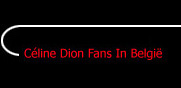 Cline Dion Fans In Belgi