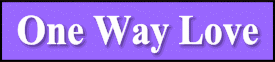 One Way Love