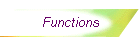 Functions