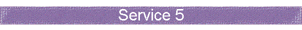 Service 5