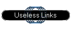 Useless Links