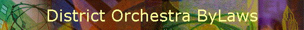 District Orchestra ByLaws