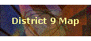 District 9 Map