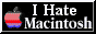 ihatemac.gif (1616 bytes)