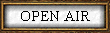 OPEN AIR