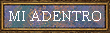 MI ADENTRO