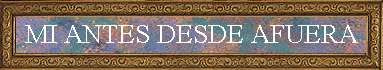MI ANTES DESDE AFUERA