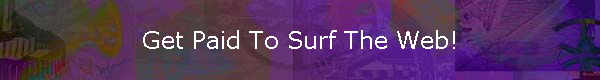 Get Paid To Surf The Web!