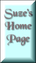 Go to Suze's Home Page