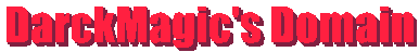 DarckMagic's Domain