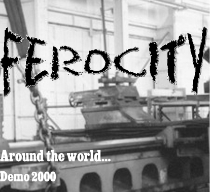 This is the cover art for FEROCITY "Around the world" Demo 2000