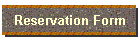 Reservation Form