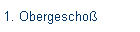 1. Obergescho