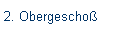 2. Obergescho