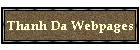 Thanh Da Webpages