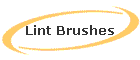 Lint Brushes