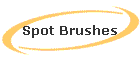 Spot Brushes