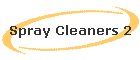 Spray Cleaners 2