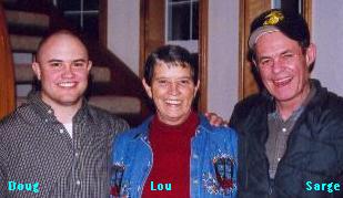 Doug, Lou, Sarge Preston