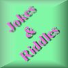 Jokes & Riddles