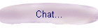 Chat...