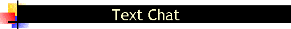 Text Chat