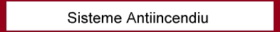 Sisteme Antiincendiu