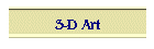 3-D Art
