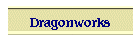 Dragonworks