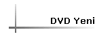 DVD Yeni