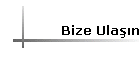 Bize Ula��n