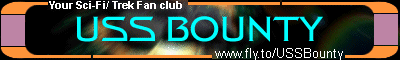 U.S.S. Bounty - Star Trek / Sci-Fi / Media fan club